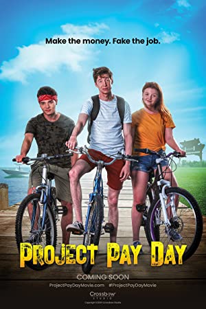دانلود فیلم Project Pay Day 2021